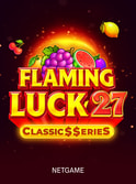  Flaming Luck 27: Classic$$erieS